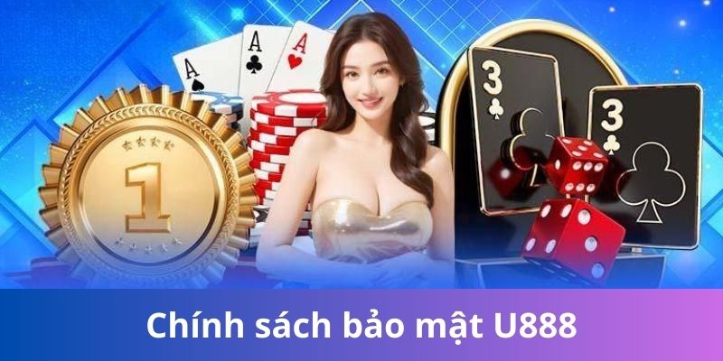 ảnh đại diện chính sách bảo mật u888