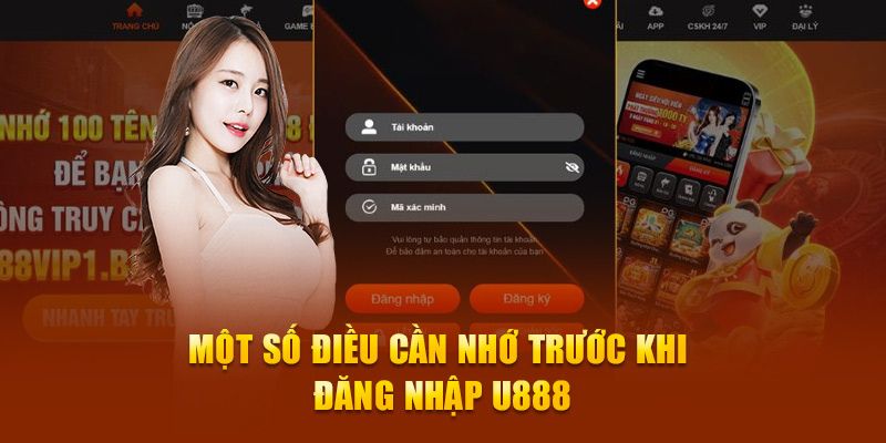 Lưu ý gì để đăng nhập U888