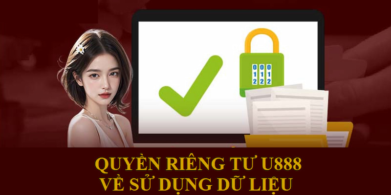 Nhà cái cam kết chỉ dùng dữ liệu trong tình huống cần thiết